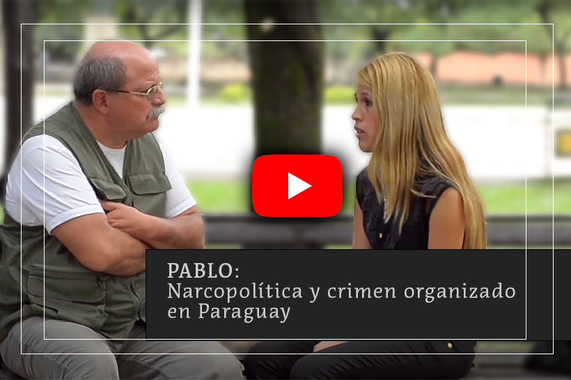 820x410 banner Documental PABLO narcopolitica y crimen organizado en Paraguay